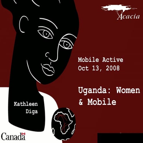 Women & Mobile:  Uganda