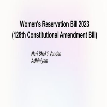Womens-Reservation-Bill-2023-128th-Constitutional-Amendment-Bill.pptx