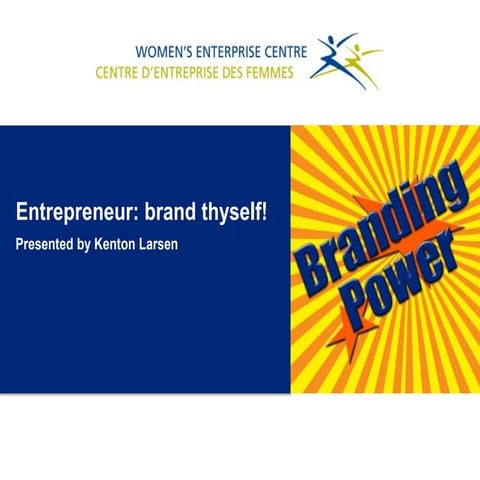 Entrepreneur - brand thyself!