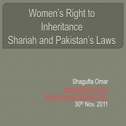 Women’s right to inheritance, shariah and pakistan’s laws | PPTX