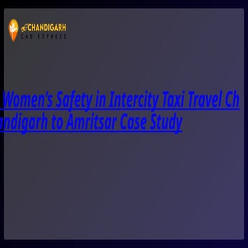 Women’s Safety in Intercity Taxi Travel Chandigarh to Amritsar Case Study