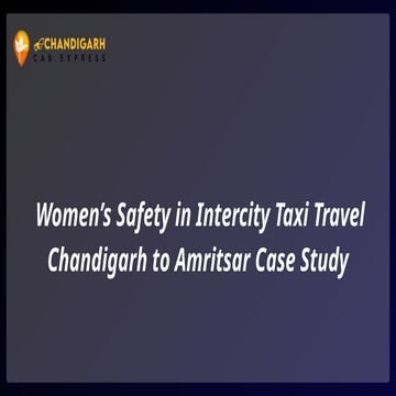 Women’s Safety in Intercity Taxi Travel Chandigarh to Amritsar Case Study