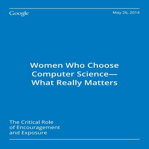 Women who choose Computer Science - what really matters