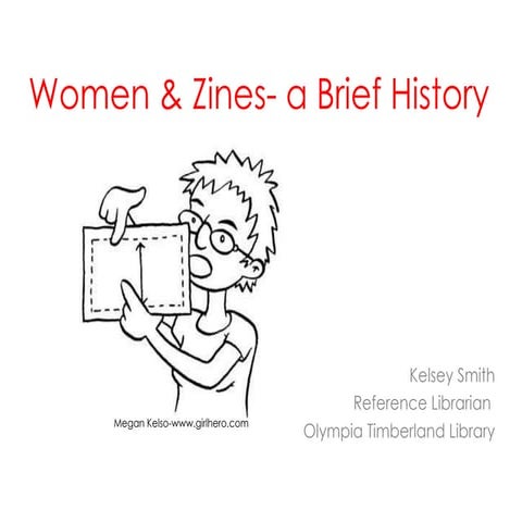 Feminism & Zines  A Brief History