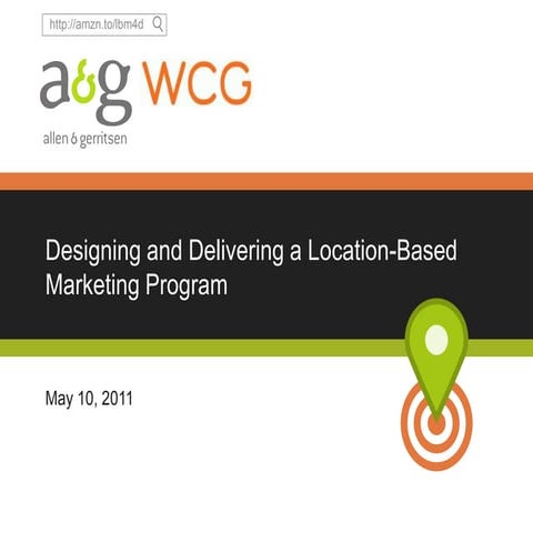School of WOM: Designing and Delivering a Location Based Marketing Program