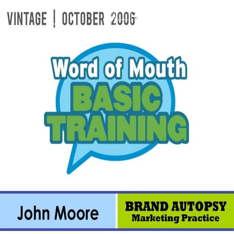 Vintage prezo 2006 | Word of Mouth Marketing 