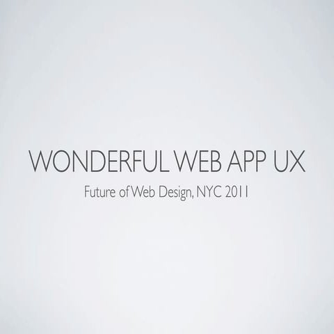 Wonderful Web App UX
