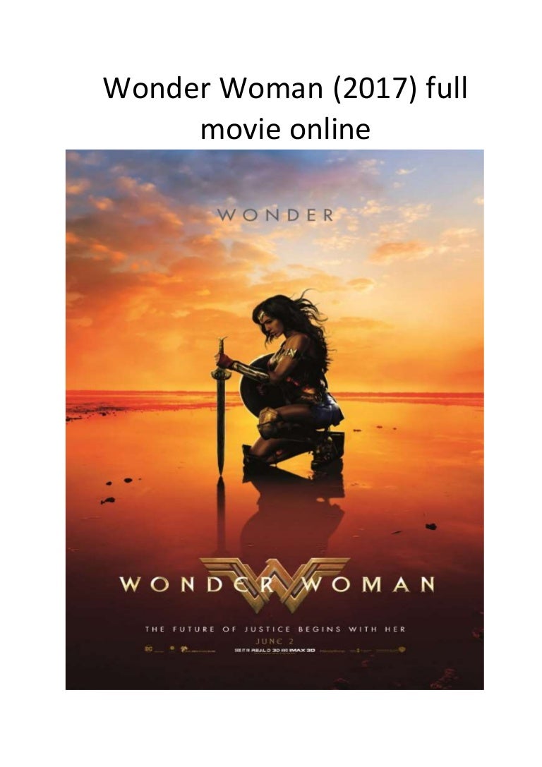 Wonder Women full movie 1080p casts now hd 2017
