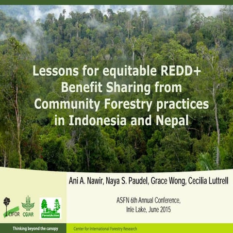 Lessons for equitable REDD+ benefit sharing from community forestry practices...