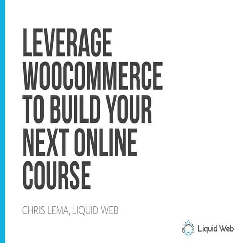 Building an Online Course with WooCommerce