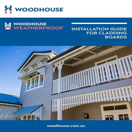 Woodhouse installation guide for cladding boards