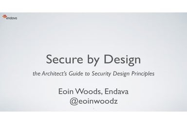 Secure by Design - Security Design Principles for the Working Architect