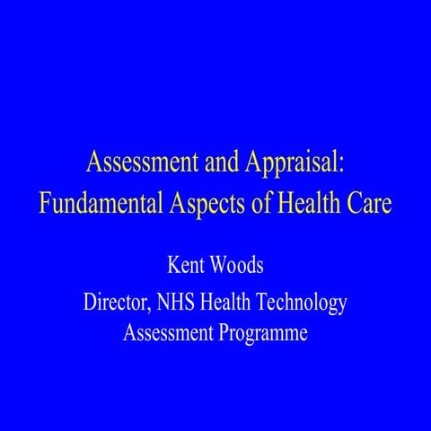Assessment and appraisal : fundamental aspects of health care | PPT