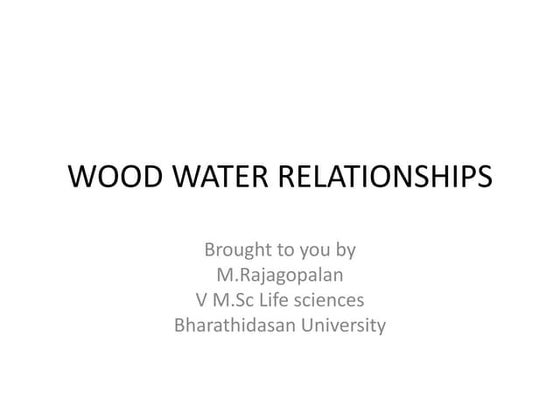 Wood water relationships