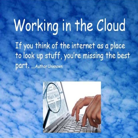 Working in the Cloud 
