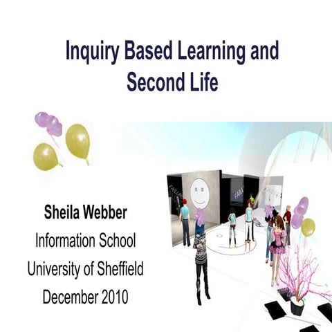 Inquiry Based Learning and Second Life