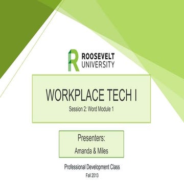 Workplace Technology I 2013 (Session 2: Microsoft Word) | PPT