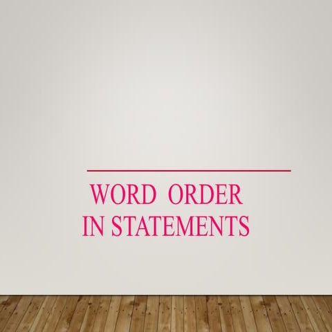 word-order-in-statements-grammar-guides_Higher levels.pptx