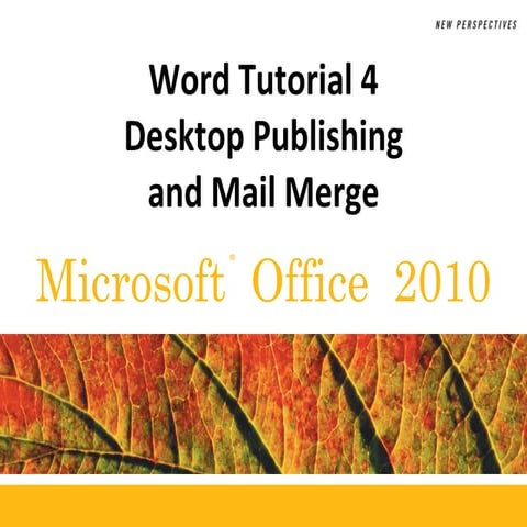 Desktop Publishing and Mail Merge