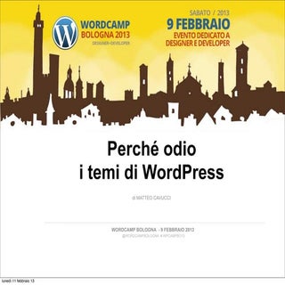 Perché odio i temi di WordPress