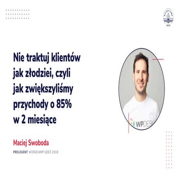 Nie traktuj klientów jak złodziei, czyli jak zwiększyliśmy przychody o 85% w 2 miesiące
