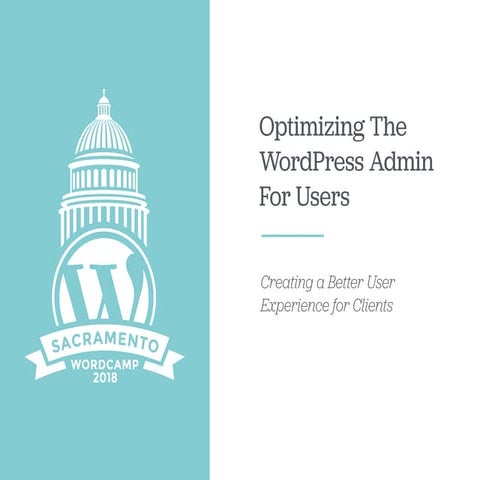 Optimizing The WordPress Admin For Users