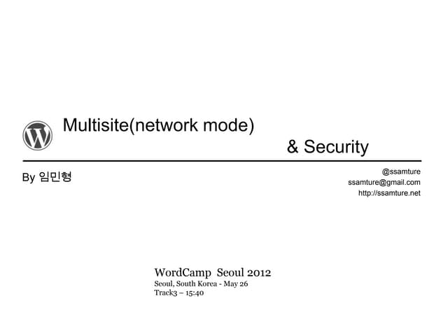 WordCamp Seoul 2012 - WordPress Mul...