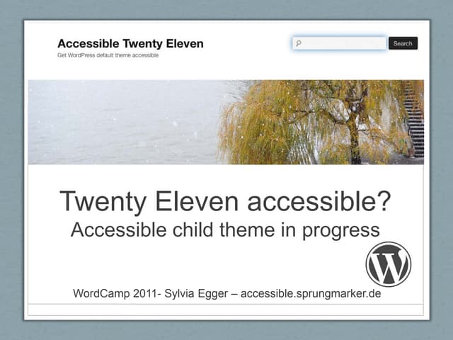 Twenty Eleven accessible? Accessibl...