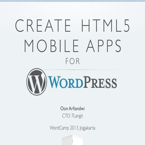 Create HTML5 Mobile Apps for WordPress Site | PDF | Web Development ...