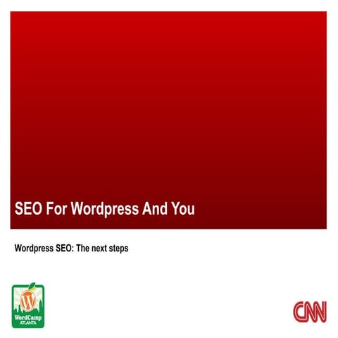 WordCamp Atlanta 2010 Advanced SEo for Wordpress