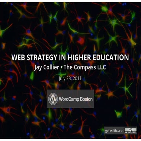 WordCamp Boston - Web Strategy in Higher Education
