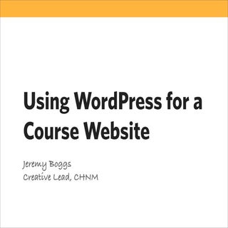 Using WordPress for a Course Website