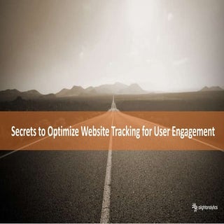 Secrets to Optimize Website Trackin...