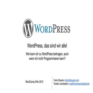 WordCamp Köln - WordPress – das sin...