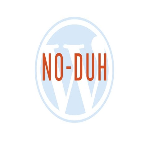 WordPress "No-Duhs" at Las Vegas WordCamp 2010