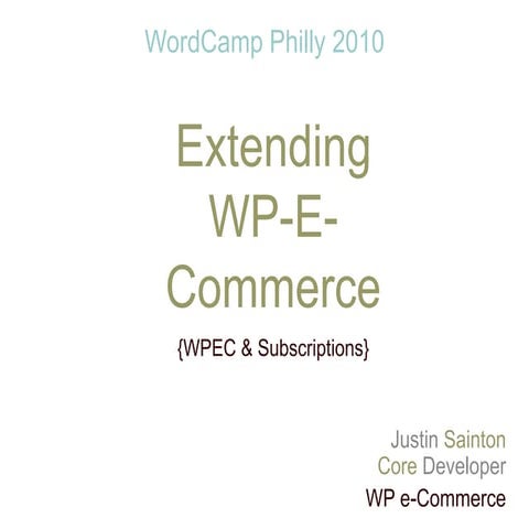 WordCamp Philly - WP e-Commerce