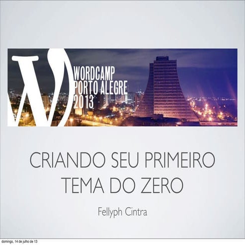 Oficina Criando seu primeiro tema do zero