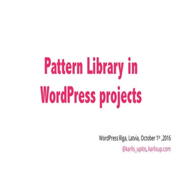 Pattern Library in WordPress projects