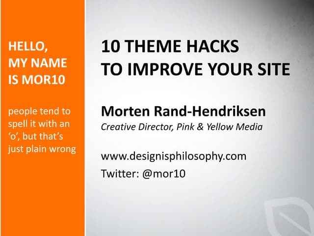 10 WordPress Theme Hacks to Improve Your Site