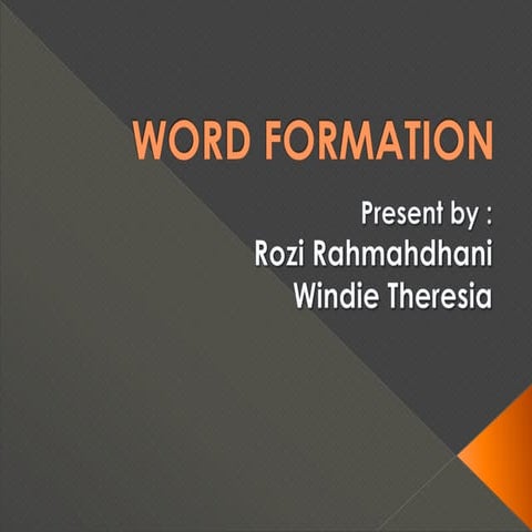Word formation rozi-windie