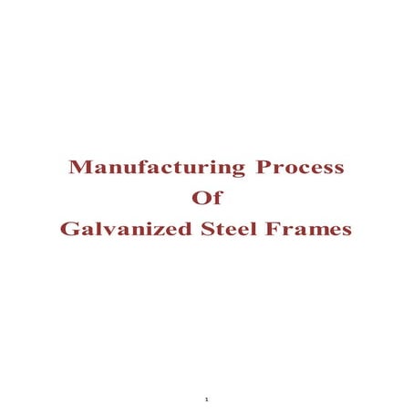 Galvanized Steel Manufacturing Process | DOCX