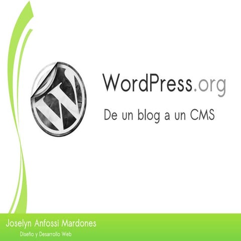 Wordpress: De un Blog a un CMS
