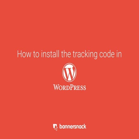 How to Install the Tracking Code in Wordpress