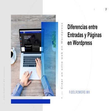 Wordpress: Diferencias entre Entradas y Páginas