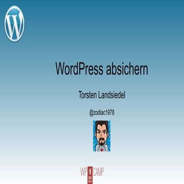 WordPress absichern - WP Camp 2012 in Berlin