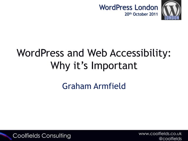 WordPress and Web Accessibility: Wh...