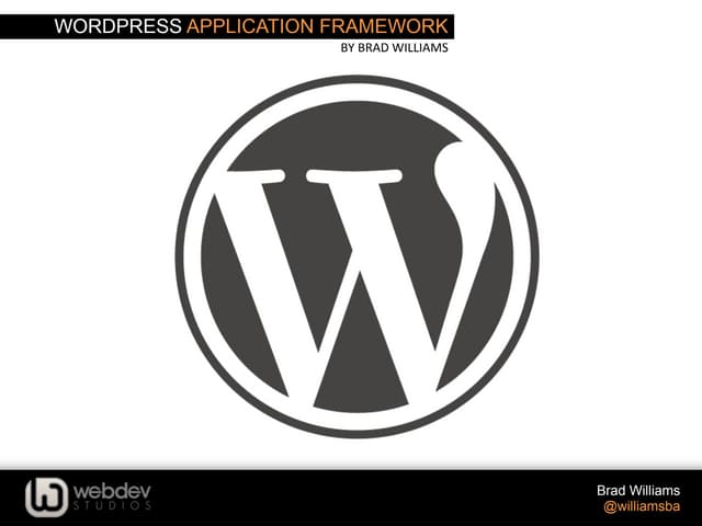 Using WordPress as an Application Framework