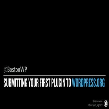 Submitting Your First Plugin to WordPress.org