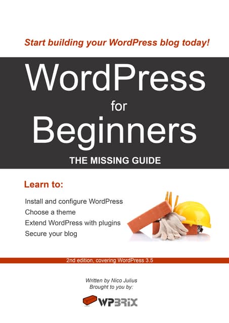 WordPress for Beginners, the Missing Guide
