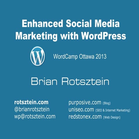 Enhanced Social Media Marketing with WordPress (2013 Update)